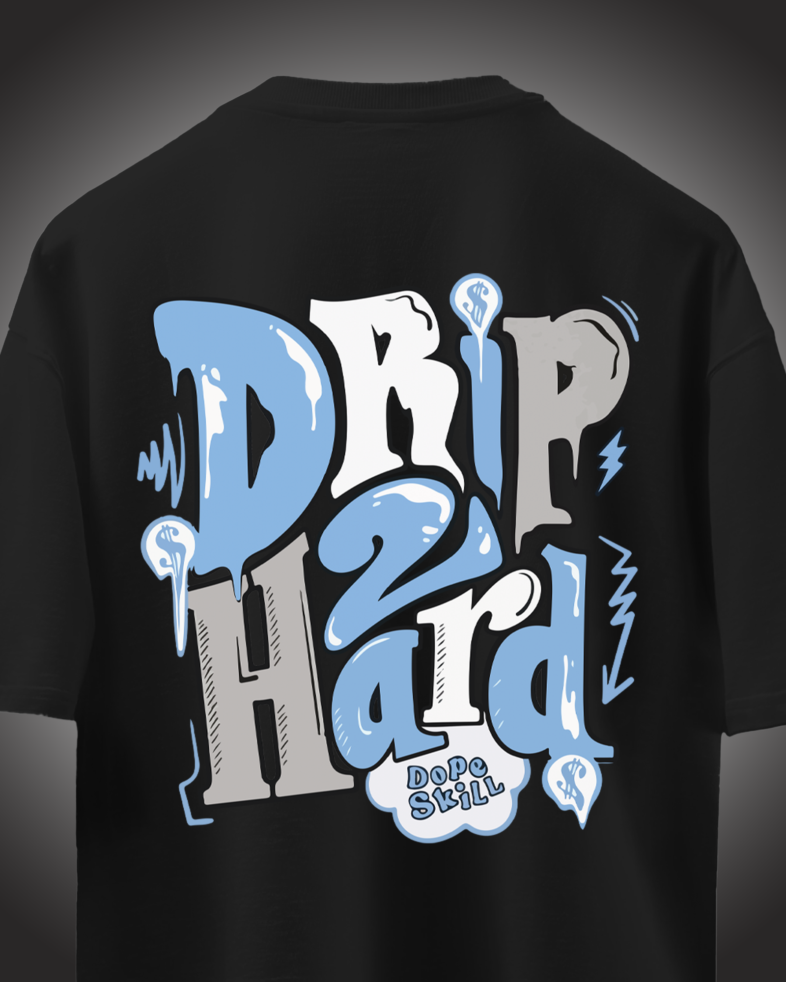 Drip To Hard Oversized Tee