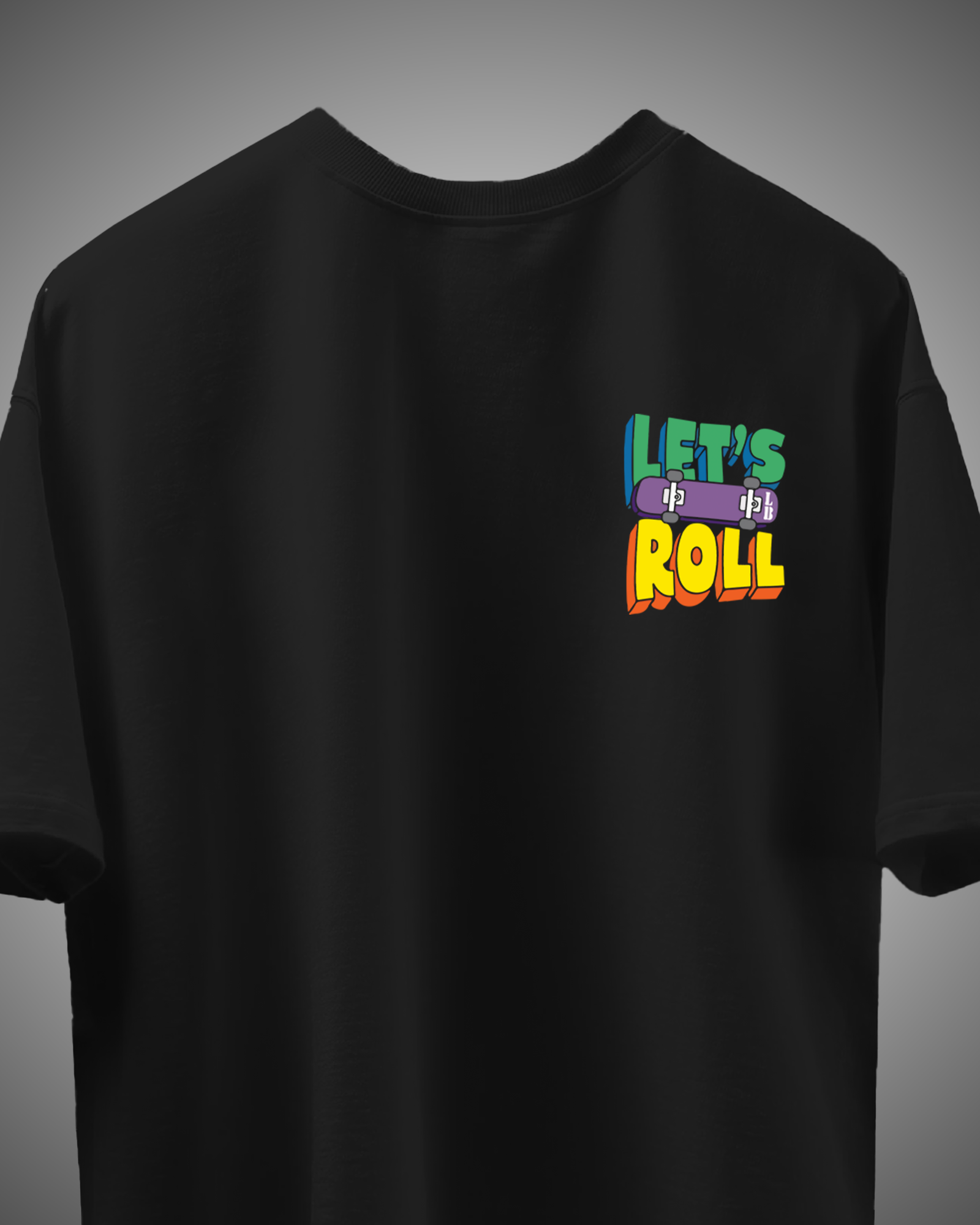 Lets Roll Oversized Tee - Image 3